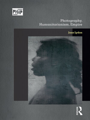 cover image of Photography, Humanitarianism, Empire